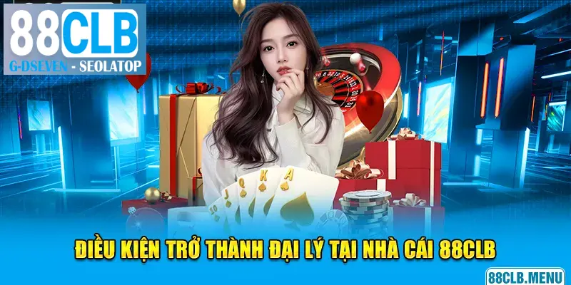 Những điều kiện cần thiết khi liên minh cùng 88CLB