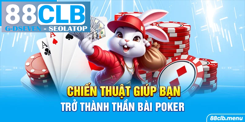Cẩn thận ở vòng pre-flop, mẹo hay được nhiều thần bài Poker áp dụng
