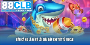 processed ban ca h5 la gi va loi giai dap chi tiet tu 88clb